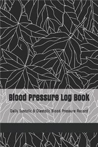 Blood Pressure Log Book