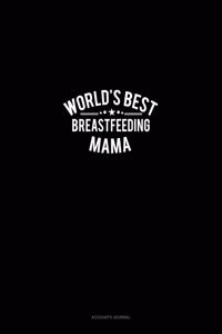 World's Best Breastfeeding Mama