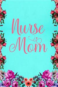 Nurse Mom