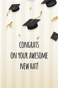 Congrats on your awesome new hat