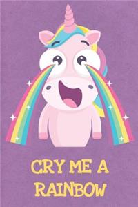Cry Me A Rainbow