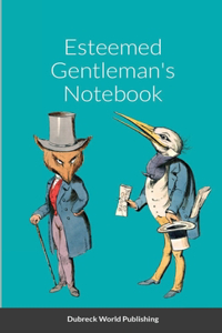 Esteemed Gentleman's Notebook