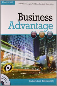 Business Advantage: Theory, Practice, Skills - Students Book Intermediate W/DVD & 2 Audio CDs