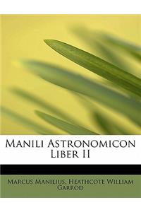 Manili Astronomicon Liber II