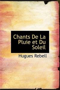 Chants de La Pluie Et Du Soleil