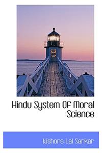 Hindu System of Moral Science