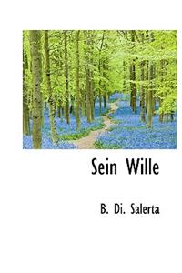 Sein Wille