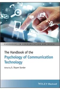 Handbook of the Psychology of Communication Technology