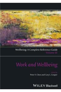 Wellbeing: A Complete Reference Guide, Work and Wellbeing