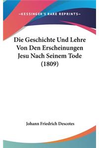 Die Geschichte Und Lehre Von Den Erscheinungen Jesu Nach Seinem Tode (1809)