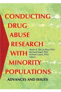 Conducting Drug Abuse Research with Minority Populations