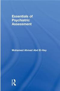 Essentials of Psychiatric Assessment