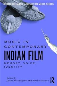 Music in Contemporary Indian Film