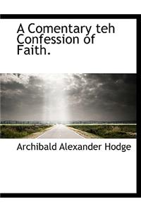A Comentary Teh Confession of Faith.