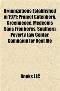 Organizations Established in 1971