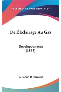 de L'Eclairage Au Gaz