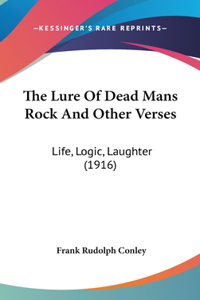 The Lure of Dead Mans Rock and Other Verses