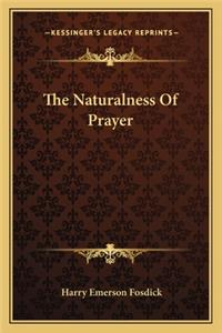 Naturalness of Prayer