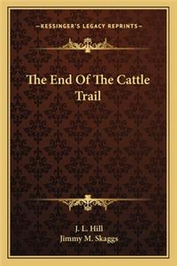 The End of the Cattle Trail