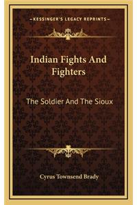 Indian Fights And Fighters