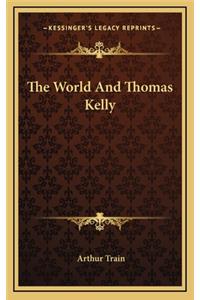 The World And Thomas Kelly