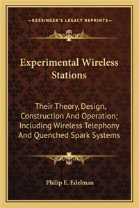 Experimental Wireless Stations