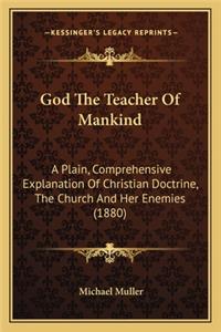 God The Teacher Of Mankind