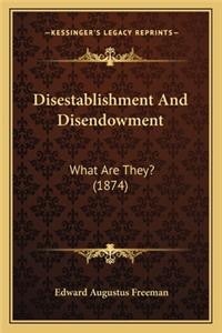 Disestablishment and Disendowment