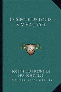 Le Siecle de Louis XIV V2 (1752)