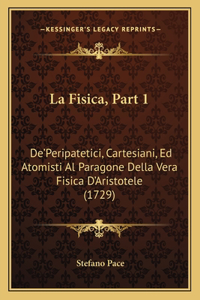 La Fisica, Part 1