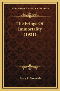 The Fringe Of Immortality (1921)