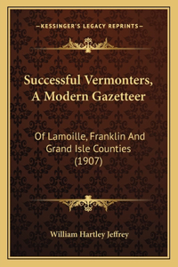 Successful Vermonters, A Modern Gazetteer