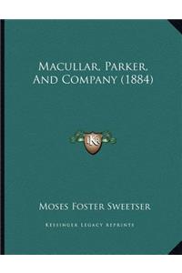 Macullar, Parker, And Company (1884)