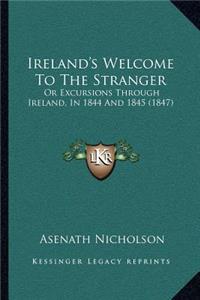 Ireland's Welcome To The Stranger