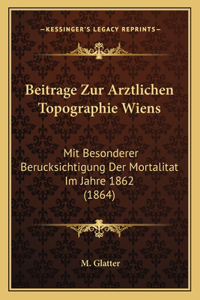 Beitrage Zur Arztlichen Topographie Wiens