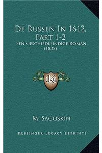 de Russen in 1612, Part 1-2