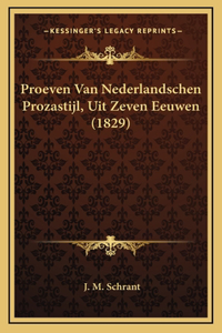 Proeven Van Nederlandschen Prozastijl, Uit Zeven Eeuwen (1829)