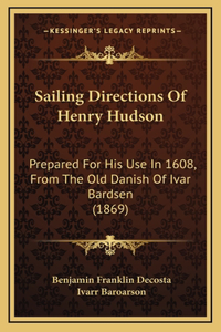 Sailing Directions Of Henry Hudson