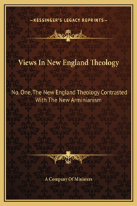 Views In New England Theology