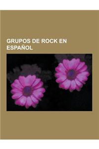 Grupos de Rock En Espanol