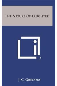 The Nature of Laughter