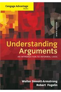 Cengage Advantage Books: Understanding Arguments