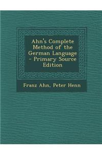 Ahn's Complete Method of the German Language