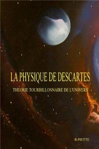 LA Physique De Descartes