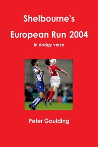 Shelbourne's European Run 2004