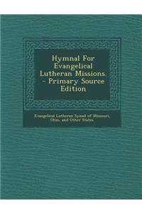 Hymnal for Evangelical Lutheran Missions.