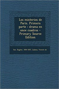 Los misterios de Paris. Primera parte