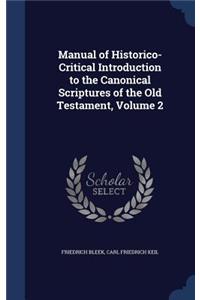 Manual of Historico-Critical Introduction to the Canonical Scriptures of the Old Testament, Volume 2