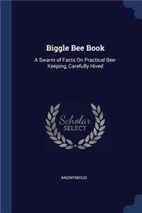 Biggle Bee Book