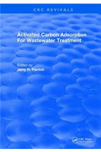 Activated Carbon Adsorption for Wastewater Treatment